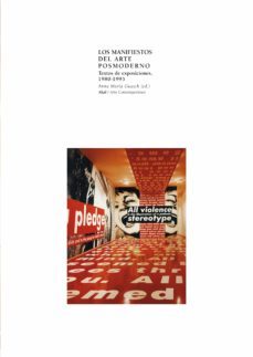 los manifiestos del arte posmoderno: textos de exposiciones, 1980 -1995-anna maria guasch-9788446011101