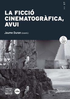 la ficcio cinematografica avui-jaume duran castells-9788447535101