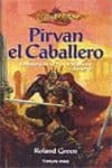 la historia de sir pirvan wayward: pirvan, el caballero-roland green-9788448032401