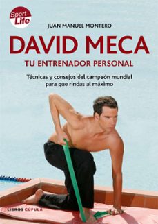 david meca: tu entrenador personal-juan manuel montero-9788448047801
