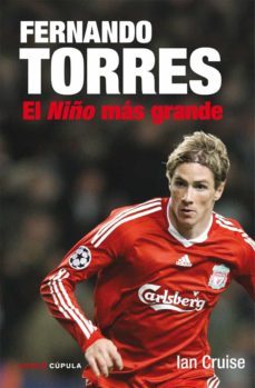 fernando torres: el niño mas grande-ian cruise-9788448067601