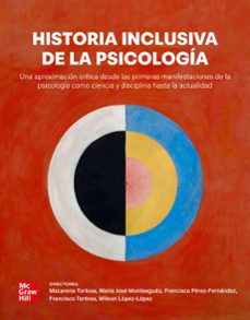 historia inclusiva de la psicología-macarena tortosa-maria jose monteagudo-9788448647001