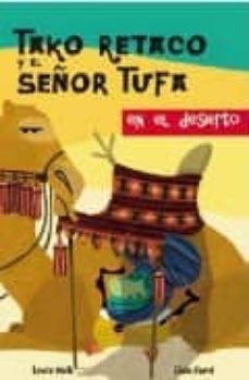 tako retaco y el señor tufa en el desierto-9788448829001