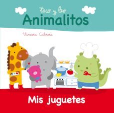 mis juguetes (toco y leo. animalitos) (ebook)-9788448842901