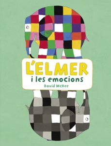 l elmer i les emocions (l elmer. activitats)-david mckee-9788448852801