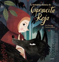 la verdadera historia de la caperucita roja (ebook)-luis noriega-9788448855901