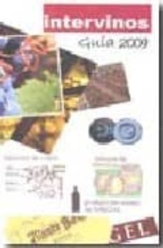 guia intervinos 2009 de los mejores vinos españoles-9788461281701