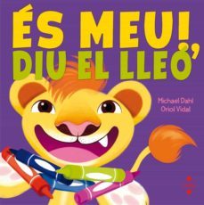 es meu! diu el lleo-michael dahl-9788466141901
