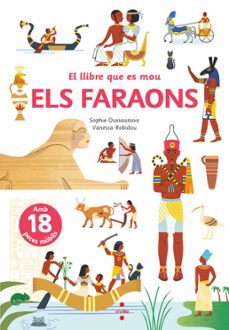 el llibre que es mou: els faraons-sophie dussaussois-9788466148801