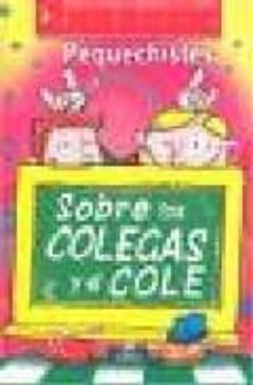 pequechistes sobre los colegas y el cole-9788466219501