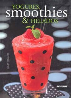 yogures, smoothies y helados-carmen fernandez-9788466224901