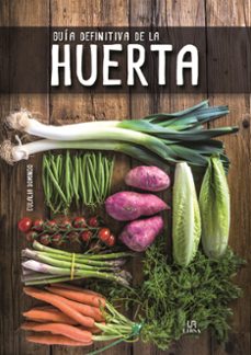 guia definitiva de la huerta-9788466237901