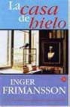 la casa de hielo-9788466310901