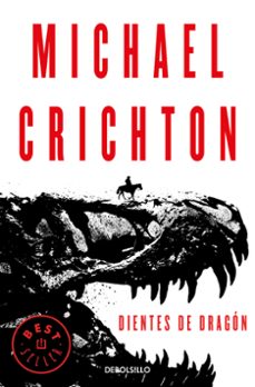 dientes de dragón-michael crichton-9788466347501