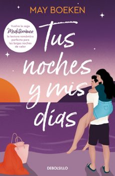 tus noches y mis dias (mediterraneo 2)-may boeken-9788466382601