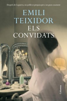 els convidats-emili teixidor-9788466410601