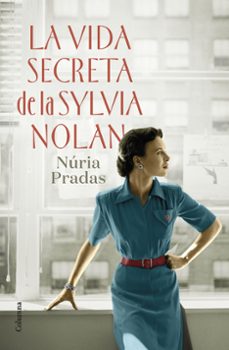 la vida secreta de la sylvia nolan-nuria pradas-9788466429801