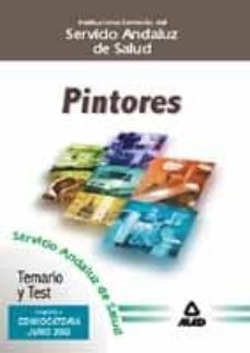 pintores del servicio andaluz de salud: temario y test (junio 200 2)-9788466510301