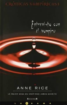 entrevista con el vampiro (cronicas vampiricas i)-anne rice-9788466642101