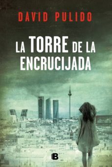 la torre de la encrucijada (ebook)-david pulido-9788466664301