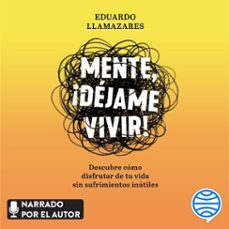 mente, dejame vivir (audiolibro)-eduardo llamazares-9788467058901