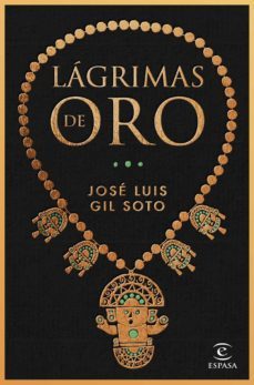 lagrimas de oro (ebook)-jose luis gil soto-9788467065701