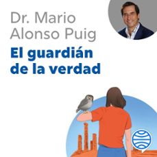 el guardián de la verdad (audiolibro)-mario alonso puig-9788467076301