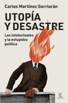 utopia y desastre (ebook)-carlos martínez gorriarán-9788467080001