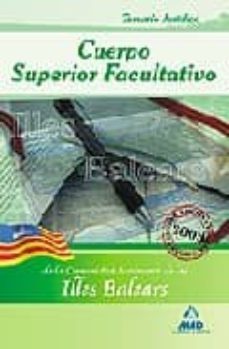 cuerpo superior facultativo y cuerpo tecnico facultativo de la co munidad autonoma de las islas baleares: temario comun juridico-9788467616101