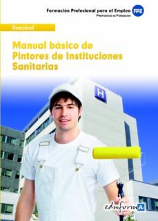 pintores de instituciones sanitarias. manual basico-9788467684001