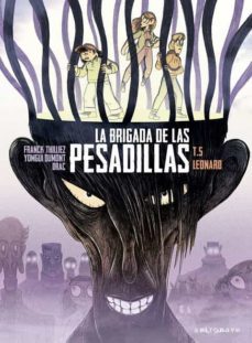 la brigada de las pesadillas 5: leonard-franck thilliez-yomgui dumont-9788467951301