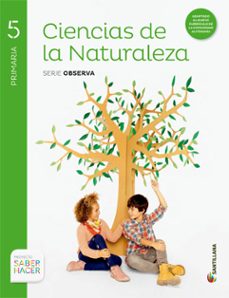 ciencias naturales 5º primaria s serie observa saber hacer ed 2015-9788468027401