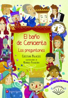el baño de cenicienta. los preguntones. jacaranda-c. palacios-9788468297101