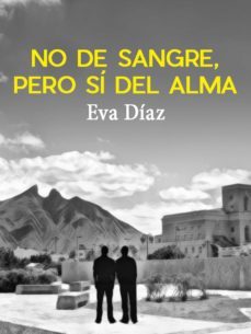 no de sangre, pero si del alma (ebook)-eva diaz-9788468553801