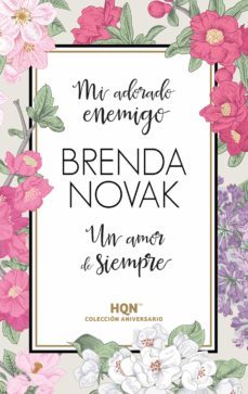 mi adorado enemigo; un amor de siempre-brenda novak-9788468790701