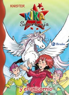 kika superbruja y el unicornio-9788469604601