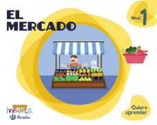 quiero aprender infantil 3 años nivel 1 el mercado-9788469613801