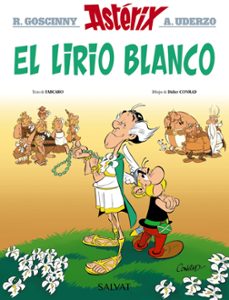 asterix el lirio blanco-rene goscinny-olivier gay-9788469640401