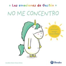 las emociones de gaston. no me concentro-9788469666401