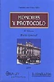 honores y protocolo: parte general y parte especial (2 vols.)-9788470522901