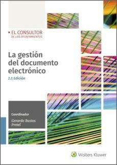 la gestion del documento electronico (ebook)-gerardo bustos pretel-9788470528101