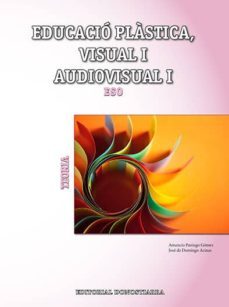 plastica i. 1º/2º eso visual audiovisual.teoria  cataluña / balea res / valencia.-9788470635601