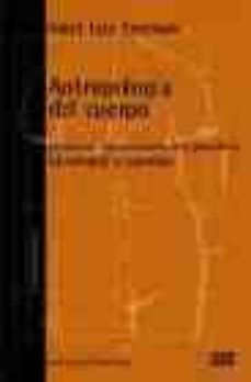 antropologia del cuerpo: genero, itinerarios corporales, identida d y cambio-maria luz esteban-9788472902701