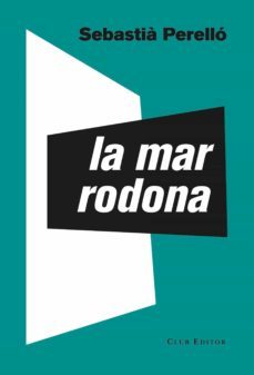 la mar rodona (ebook)-sebastia perello-9788473292801