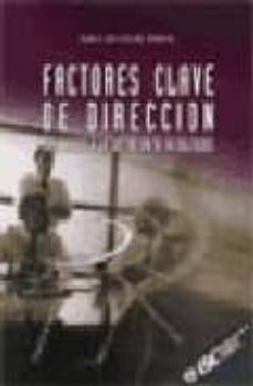 factores clave de direccion-juan luis urcola telleria-9788473562201