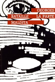 la parte maldita-georges bataille-9788474261301