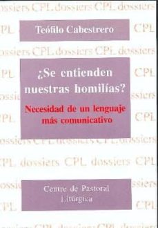 se entienden nuestras homilias-teofilo cabestrero-9788474678901