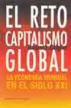 el reto del capitalismo global: la economia mundial en el siglo x xi nd/dsc-robert gilpin-jean millis gilpin-9788475065601