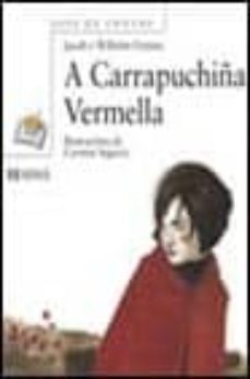 a carrapuchiña vermella-jacob grimm-wilhelm grimm-9788475070001