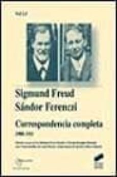 correspondencia completa 1908-1911-sigmund freud-sandor ferenczi-9788477388401